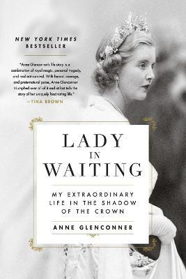 Lady in Waiting(English, Paperback, Glenconner Anne)
