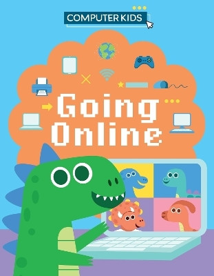 Computer Kids: Going Online(English, Paperback, Gifford Clive)