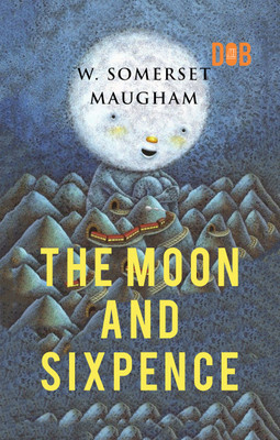 The Moon and Sixpence(English, Book, Maugham W Somerset)