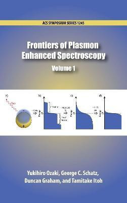 Frontiers of Plasmon Enhanced Spectroscopy Volume 1(English, Hardcover, unknown)