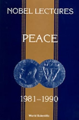 Nobel Lectures In Peace, Vol 5 (1981-1990)(English, Paperback, unknown)