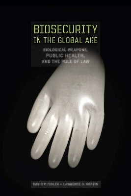 Biosecurity in the Global Age(English, Electronic book text, Fidler David P.)