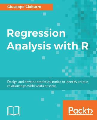 Regression Analysis with R(English, Electronic book text, Ciaburro Giuseppe)