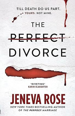 The Perfect Divorce(Paperback, Jeneva Rose)