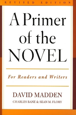 A Primer of the Novel(English, Paperback, Madden David)
