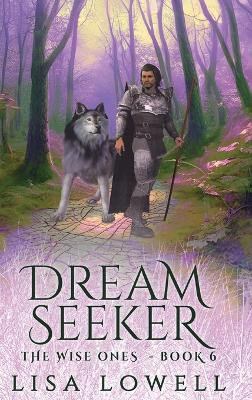 Dream Seeker(English, Hardcover, Lowell Lisa)