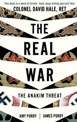 The Real War - The Anakim Threat(English, Hardcover, Hale Colonel David)