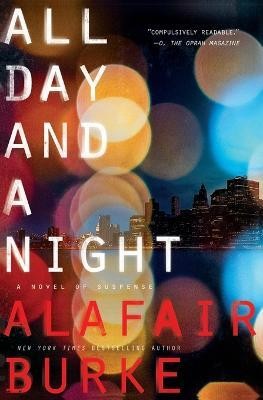 All Day and a Night(English, Paperback, Burke Alafair)