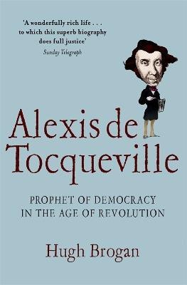 Alexis de Tocqueville(English, Electronic book text, Brogan Hugh Professor)