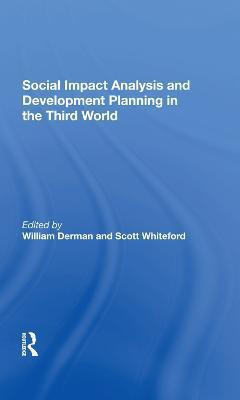 Social Impact Analysis And Development Planning In The Third World(English, Hardcover, Derman William)