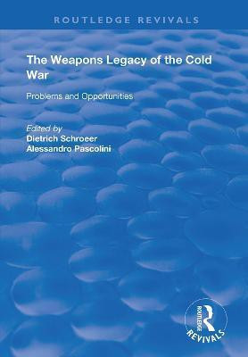 The Weapons Legacy of the Cold War(English, Paperback, Schroeer Dietrich)