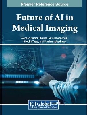 Future of AI in Medical Imaging(English, Hardcover, unknown)