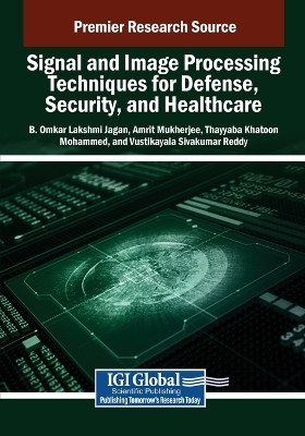 Signal and Image Processing Techniques for Defense, Security, and Healthcare(English, Paperback, unknown)