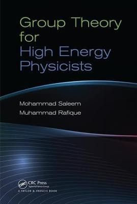 Group Theory for High Energy Physicists(English, Electronic book text, Saleem Mohammad)