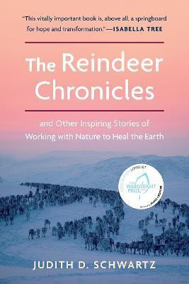 The Reindeer Chronicles(English, Paperback, Schwartz Judith D.)