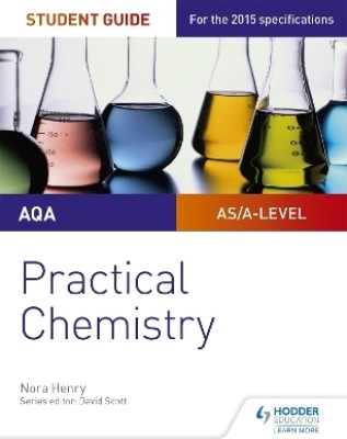 AQA A-level Chemistry Student Guide: Practical Chemistry(English, Paperback, Henry Nora)