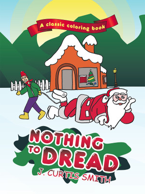 Nothing to Dread(English, Paperback, J Curtis Smith)