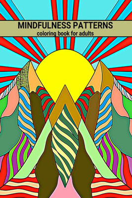 MINDFULNESS PATTERNS coloring book for adults(English, Paperback, Felix Mctom)