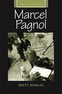 Marcel Pagnol(English, Hardcover, Bowles Brett)