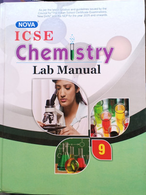 Nova ICSE chemistry lab manual class 9(Book, a.kumar)
