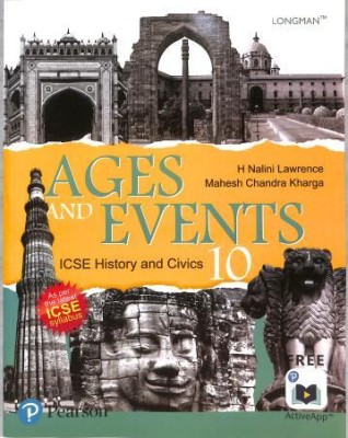 Ages And Events 10 (Icse History And Civics)(Paperback, H. Nalini Lawrence, Mahesh Chandra Kharga)