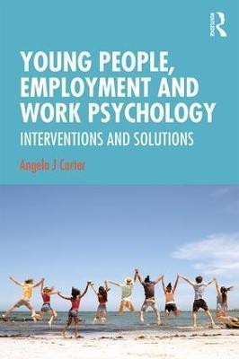 Young People, Employment and Work Psychology(English, Paperback, unknown)