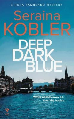 Deep Dark Blue(English, Hardcover, Kobler Seraina)