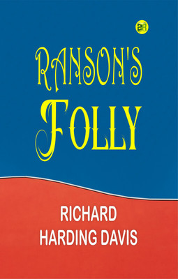 Ranson's Folly(Paperback, Richard Harding Davis)