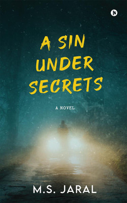 A sin under secrets(English, Paperback, M S Jaral)