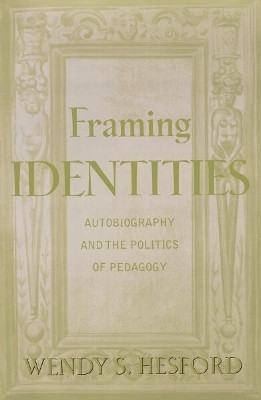 Framing Identities(English, Paperback, Hesford Wendy S.)