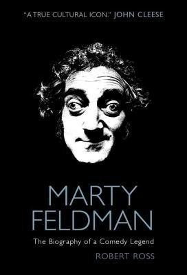 Marty Feldman: The Biography of a Comedy Legend(English, Hardcover, Ross Robert)