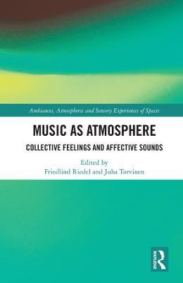 Music as Atmosphere(English, Hardcover, unknown)