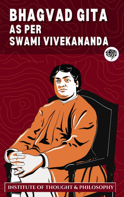 Bhagvad Gita as per Swami Vivekananda (ITP Press)(English, Paperback, Vivekananda Swami)