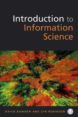 Introduction to Information Science(English, Paperback, Bawden David)