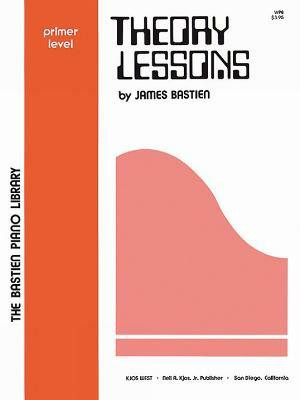 Theory Lessons Primer(English, Sheet music, Bastien James)