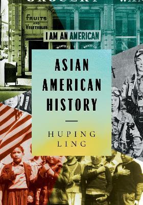 Asian American History(English, Paperback, Ling Huping)