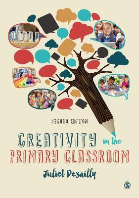 Creativity in the Primary Classroom(English, Electronic book text, Desailly Juliet)