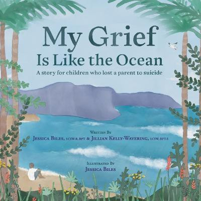 My Grief Is Like the Ocean(English, Paperback, Biles Jessica)