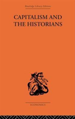 Capitalism and the Historians(English, Hardcover, Hayek F. A.)