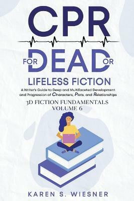 CPR for Dead or Lifeless Fiction(English, Paperback, Wiesner Karen S)