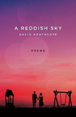 A Reddish Sky(English, Paperback, Heathcote David)