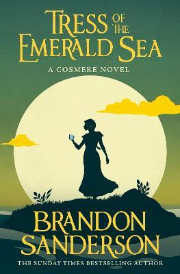 Tress of the Emerald Sea(English, Paperback, Sanderson Brandon)