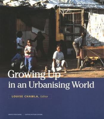 Growing Up in an Urbanizing World(English, Paperback, unknown)