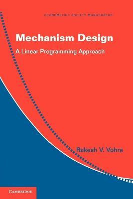 Mechanism Design(English, Paperback, Vohra Rakesh V.)