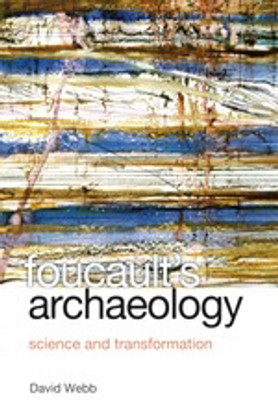 Foucault's Archaeology: Science and Transformation(Paperback, David)