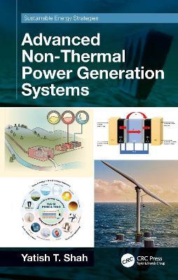 Advanced Non-Thermal Power Generation Systems(English, Paperback, Shah Yatish T.)