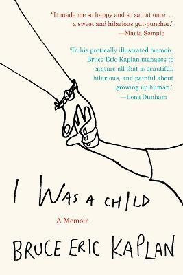 I Was a Child(English, Paperback, Kaplan Bruce Eric)