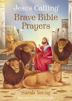 Jesus Calling Brave Bible Prayers(English, Board book, Young Sarah)