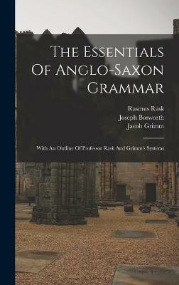 The Essentials Of Anglo-saxon Grammar(English, Hardcover, Bosworth Joseph)