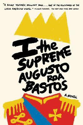I the Supreme(English, Paperback, Bastos Augustos Roa Resfr)